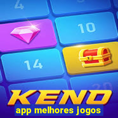 app melhores jogos